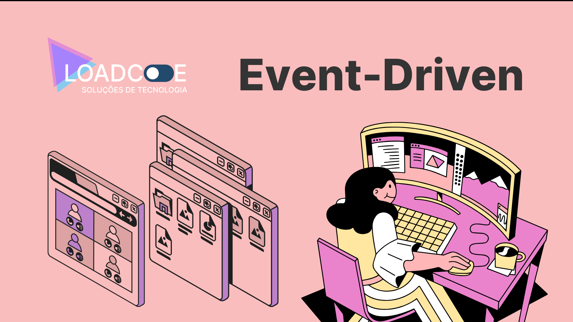 Desenvolvimento de integrações baseadas em eventos Event Driven: Potencializando a eficiência com a Load Code