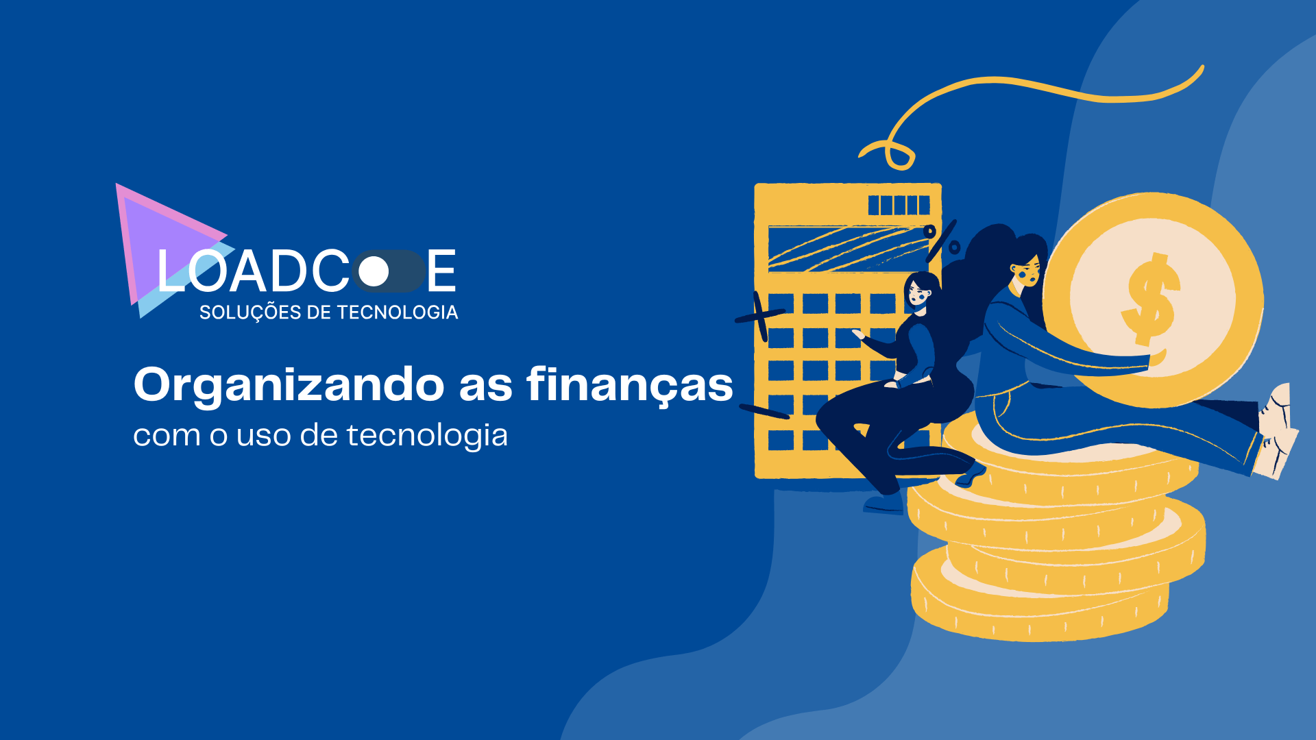 Organizando as finanças da sua empresa com o uso de tecnologia: Um caminho para o sucesso